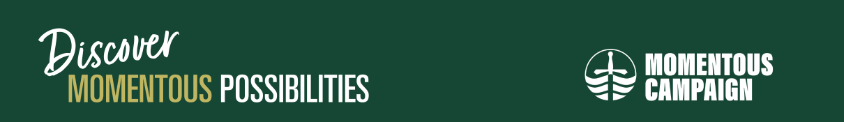 Discover Momentous Possibilities