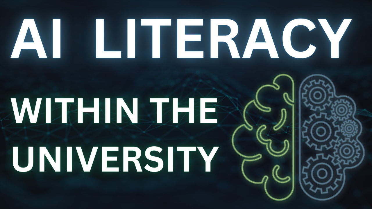 dark background with glowing half brain illustration and half brain with cogs and gears. Text reads AI Literacy within the University