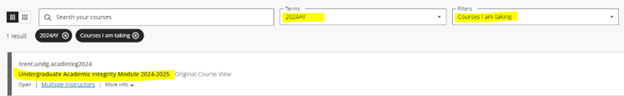 Screenshot of search bar and filters in Blackboard learning management system. Graphic shows highlighted text "2024AY" in the Terms box and "Courses I am Taking" in Filters box. It also shows the Undergraduate Academic Integrity Module course title highlighted.