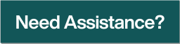 Tab that says Need Assistance?