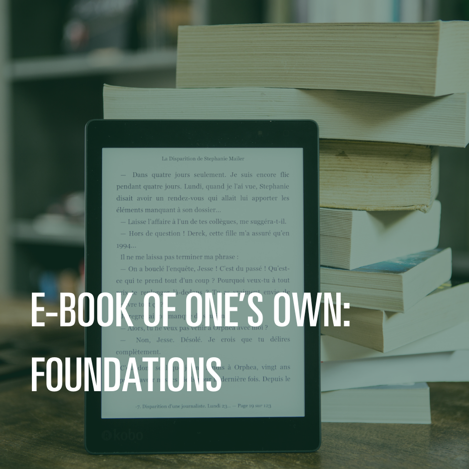 E-book of One's Own: Foundations