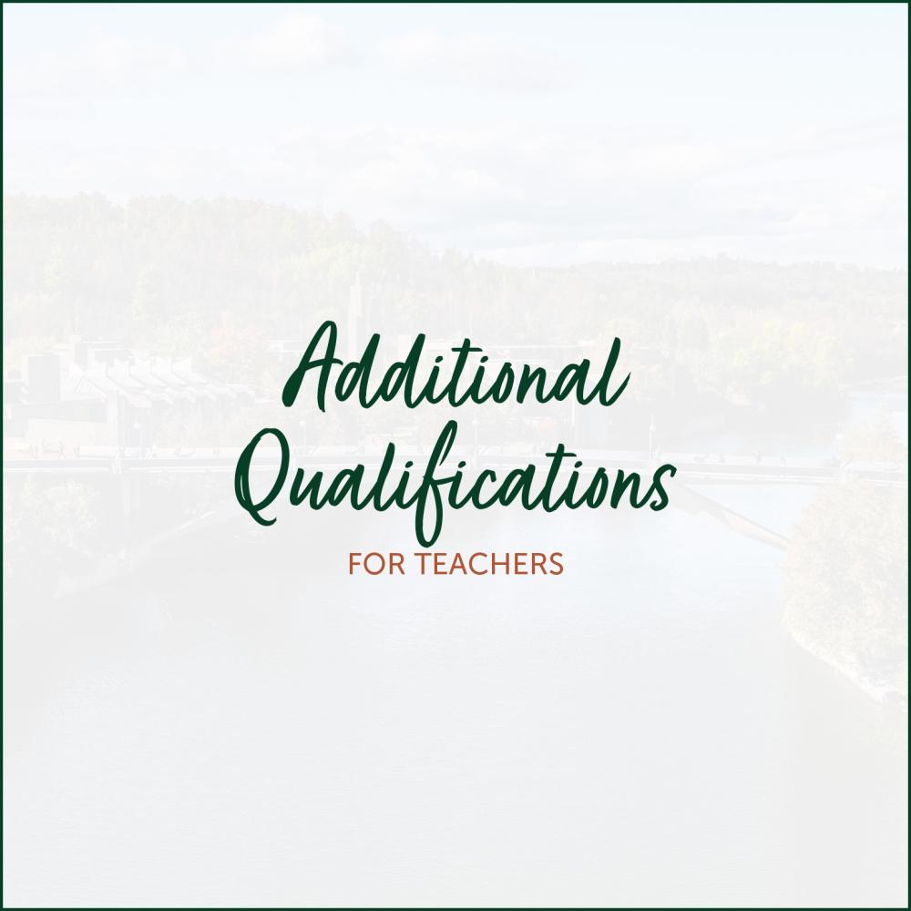 Additional Qualifications for Teachers